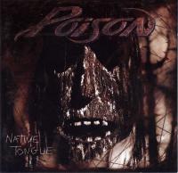 Poison - Native Tongue (2xLP, RE, Bonus tracks, Gatefold)