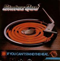 Status Quo - If You Can't Stand The Heat (LP, Album, Gat)