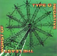 Type O Negative – The Least Worst Of (2xLP, RE, RM)
