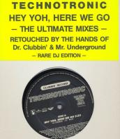 Technotronic - Hey Yoh, Here We Go (The Ultimate Mixes) (Rare DJ Edition) (2x12")