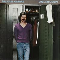 Michael Franks - One Bad Habit