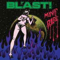 Bl'ast! – Manic Ride (LP, Album, RE, RM, Stereo)
