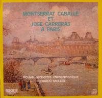 Montserrat Caballé Et José Carreras – Montserrat Cabellé Et José Carreras A Paris