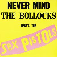 Sex Pistols - Never Mind The Bollocks, Here's The Sex Pistols (LP, Album, RE, RM)