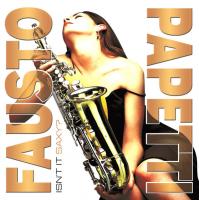 Fausto Papetti - Isn't It Saxy? (LP)