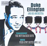 Duke Ellington And His Orchestra – Tchaikovsky: The Nutcracker Suite / Grieg: Peer Gynt Suite Nos. 1 & 2 (LP, Ltd, RE, RM, Coloured)