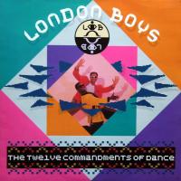 London Boys – The Twelve Commandments Of Dance (LP, Album)