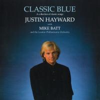 Justin Hayward With Mike Batt & The London Philharmonic Orchestra – Classic Blue (LP, Album)