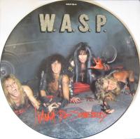 W.A.S.P. – I Wanna Be Somebody (12", Picture Disc)