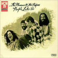 The Mamas & The Papas - People Like Us