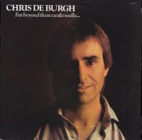 Chris de Burgh – Far Beyond These Castle Walls (LP, Album, RE)