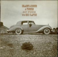 Delaney & Bonnie & Friends With Eric Clapton - On Tour