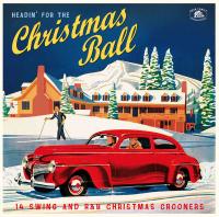 Various - Headin’ For The Christmas Ball (14 Swing And R&B Christmas Crooners) (LP, Comp, Red)