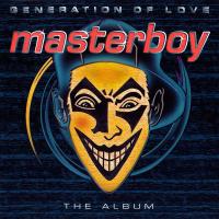Masterboy – Generation Of Love - The Album (1995)
