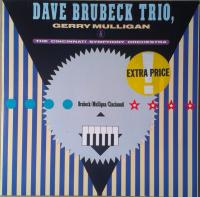 Dave Brubeck Trio, Gerry Mulligan & The Cincinnati Symphony Orchestra - Brubeck / Mulligan / Cincinnati