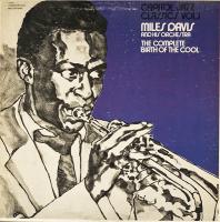 Miles Davis And His Orchestra - The Complete Birth Of The Cool
