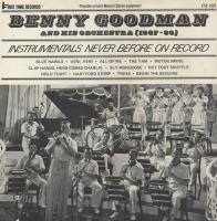 Benny Goodman And His Orchestra – [1937-39] - Instrumentals Never Before On Record