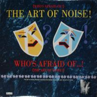 The Art Of Noise – (Who's Afraid Of?) The Art Of Noise!