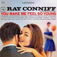 Ray Conniff His Orchestra And Chorus* – You Make Me Feel So Young