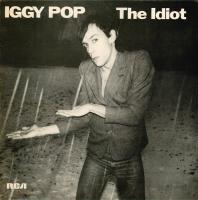 Iggy Pop - The Idiot