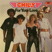 Chilly - For Your Love
