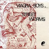 Viagra Boys – Street Worms (LP, Album, RE, Clear)