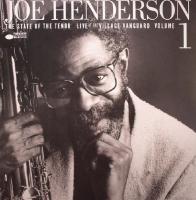 Joe Henderson – The State Of The Tenor: Live At The Village Vanguard Volume 1 (LP, Album, RE, RM, 180)