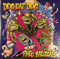 Dog Eat Dog – Free Radicals (LP, Album, Ltd, Curacoa)
