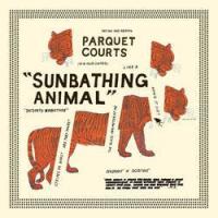 Parquet Courts - Sunbathing Animal (LP, Album, Gat)