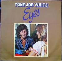 Tony Joe White - Eyes