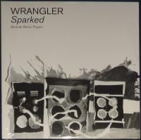 Wrangler – Sparked (2xLP, Album, Ltd)