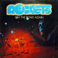Rockets - On The Road Again (LP, Album)