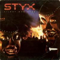 Styx - Kilroy Was Here