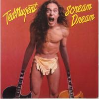 Ted Nugent – Scream Dream (LP, Album)
