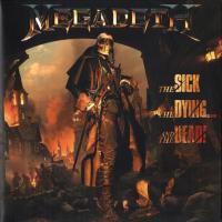 Megadeth – The Sick, The Dying... And The Dead! (2xLP, Album, Gat, 180)