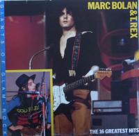 Marc Bolan & T. Rex – The 16 Greatest Hits - Giants Of Glam Rock