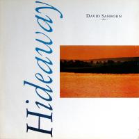 David Sanborn - Hideaway