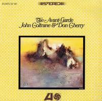 John Coltrane & Don Cherry – The Avant-Garde (LP, Album, RE)