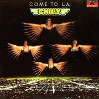 Chilly - Come To L.A. (LP, Album)