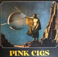 Pink Cigs - Pink Cigs (LP, Album, Ltd)