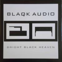 Blaqk Audio – Bright Black Heaven (2xLP, Album, Numbered, RE, Clear, 180 Gram)