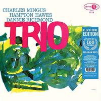 Charles Mingus With Hampton Hawes And Dannie Richmond – Mingus Three (2LP, 180g, RE, Mono)