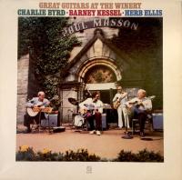 Great Guitars / Charlie Byrd · Barney Kessel · Herb Ellis – Great Guitars At The Winery