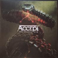 Accept - Too Mean to Die