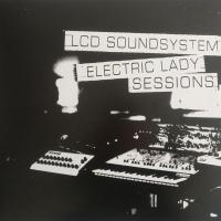 LCD Soundsystem – Electric Lady Sessions (2xLP, Album, 180)