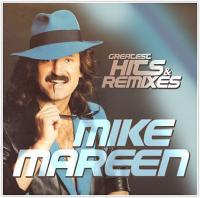 Mike Mareen – Greatest Hits & Remixes