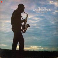 Grover Washington, Jr. - Come Morning