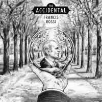Francis Rossi – The Accidental (LP, Album)