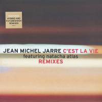 Jean Michel Jarre Featuring Natacha Atlas – C'est La Vie (Remixes) (12")