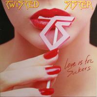 Twisted Sister - Love Is For Suckers